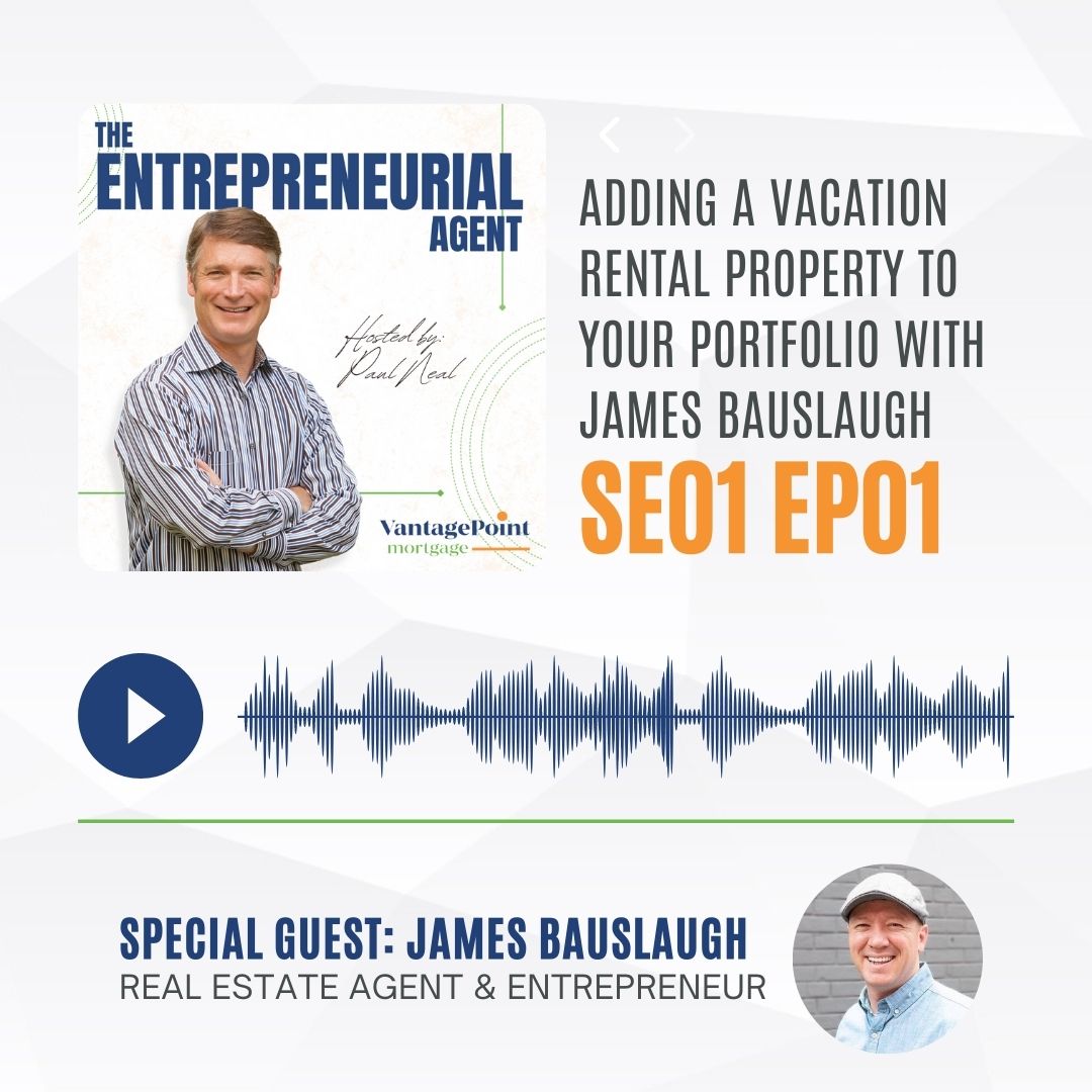 Adding a Vacation Rental Property to Your Portfolio With James Bauslaugh