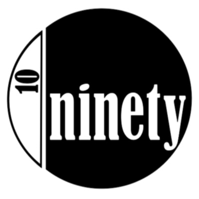 The 10 Ninety Podcast