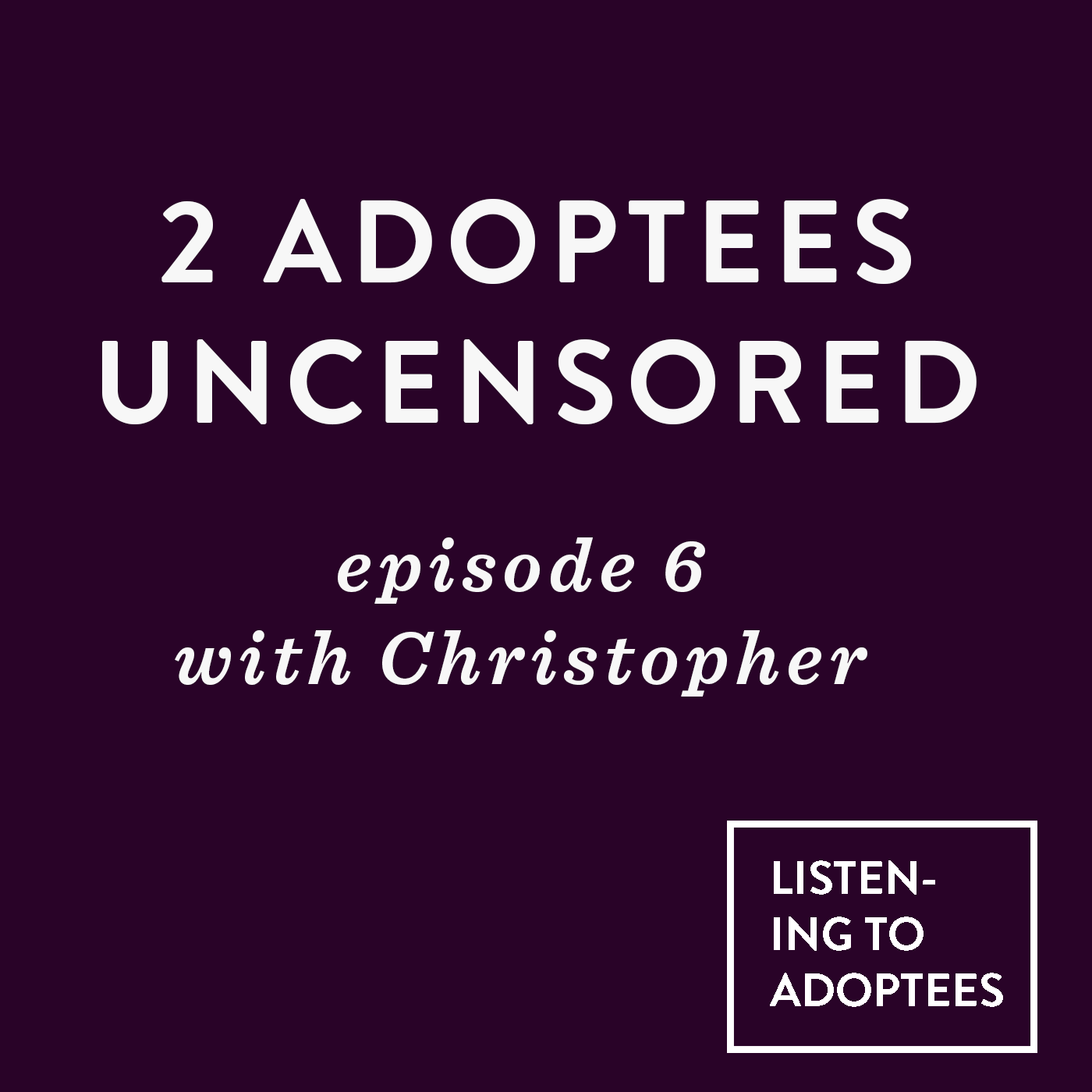 Listening To Adoptees
