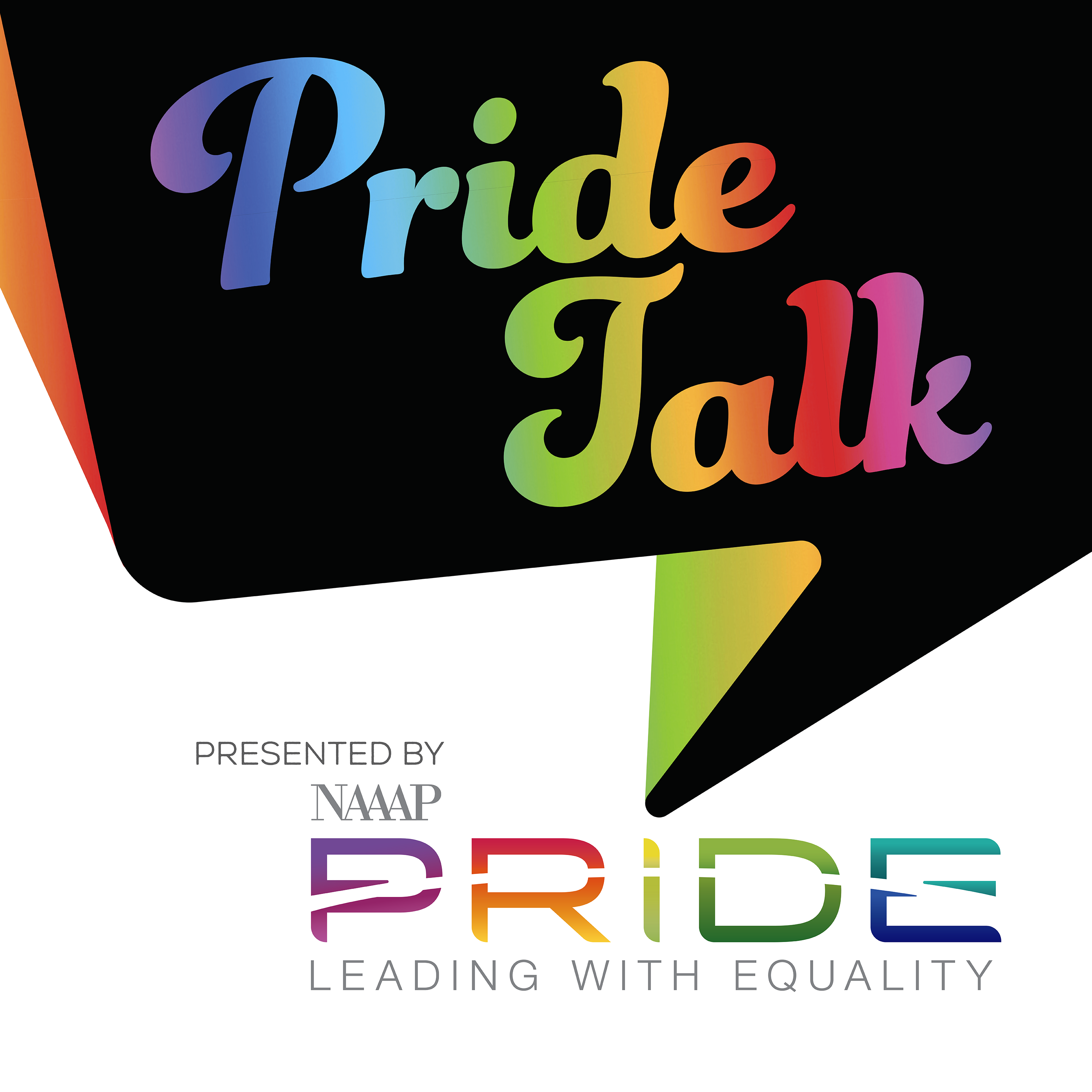 Pride Talk S1 #1: The Birth of NAAAP Pride & Pride Talk
