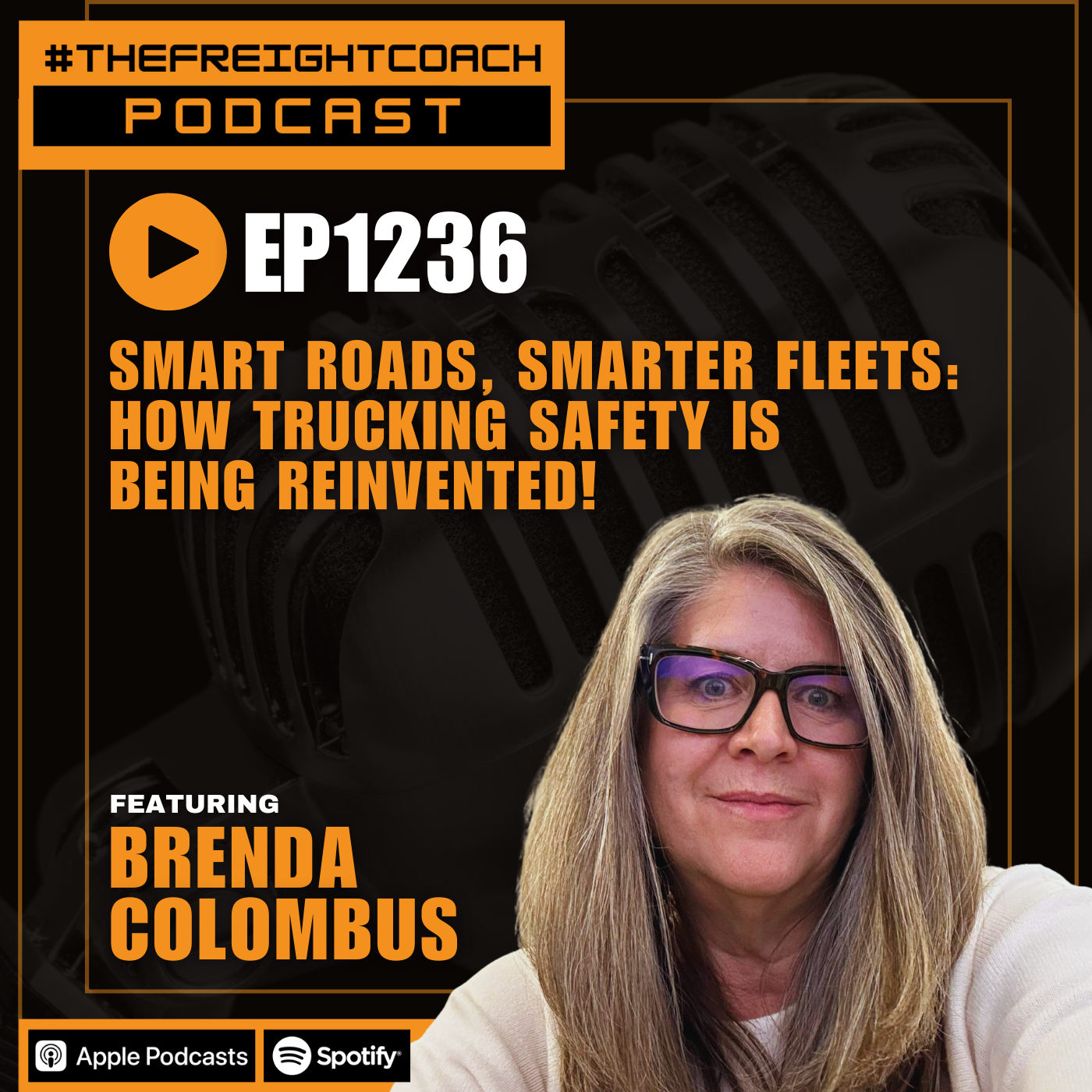 1236. #TFCP - Smart Roads, Smarter Fleets: How Trucking Safety is Being Reinvented!