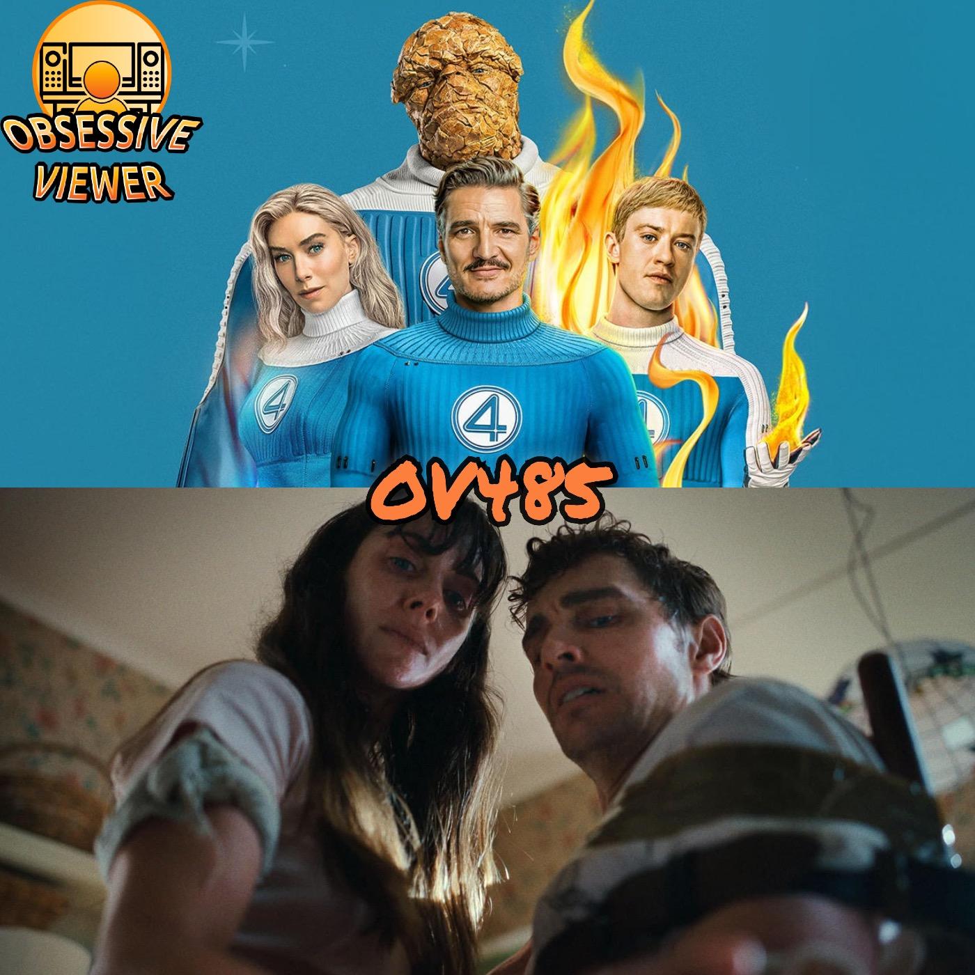OV485 - The Fantastic Four: First Steps (2025) & Together (2025) - Guest: Brent Leuthold