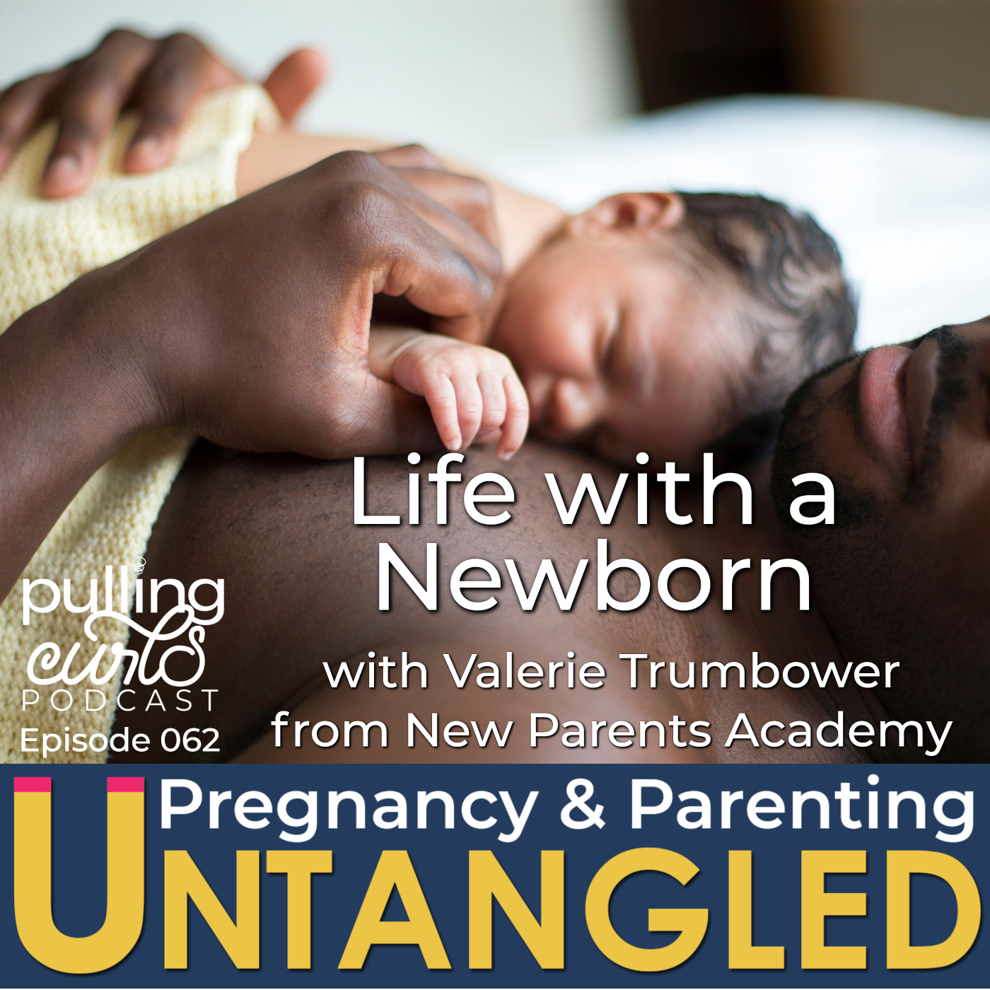 Pulling Curls Podcast: Pregnancy & Parenting Untangled