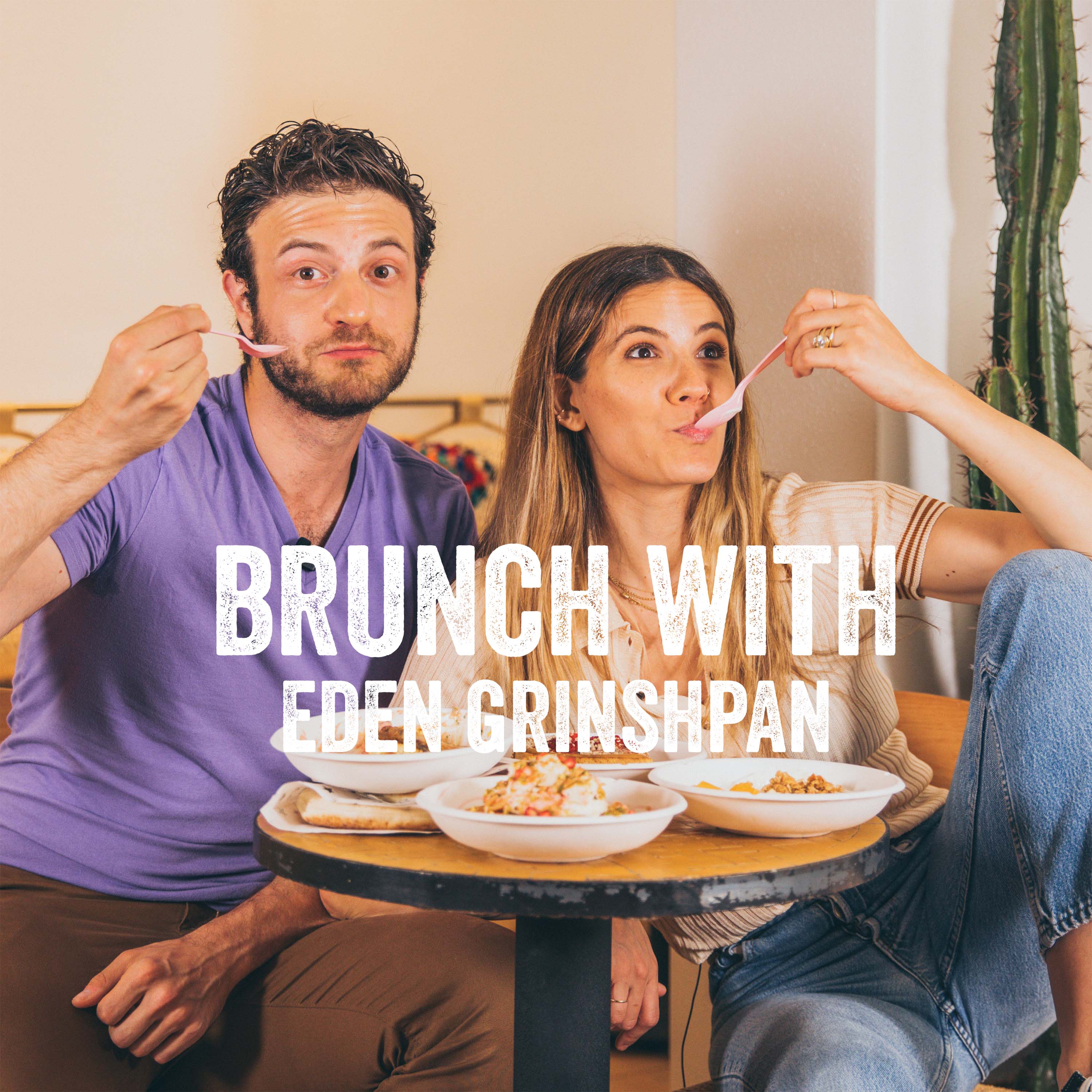 Episode 3: Eden Grinshpan