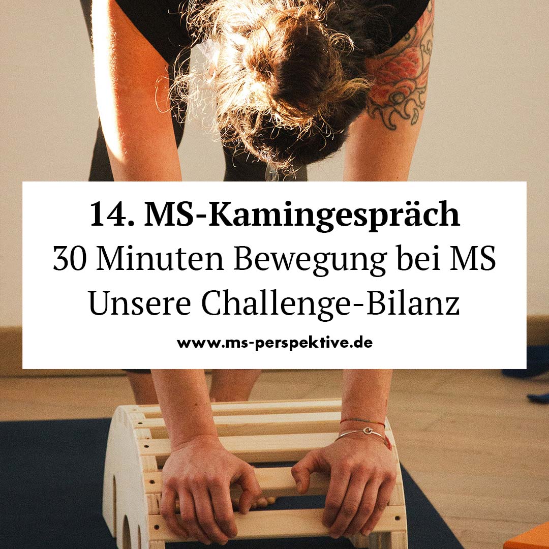 #341: MS-Kamingespräch 30 min Sport täglich