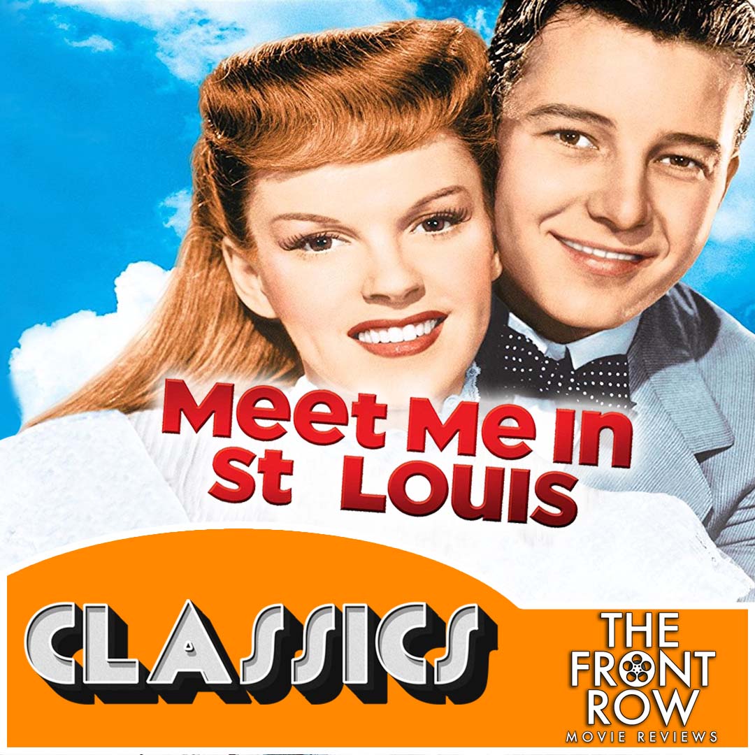 CLASSICS - Meet Me In St. Louis