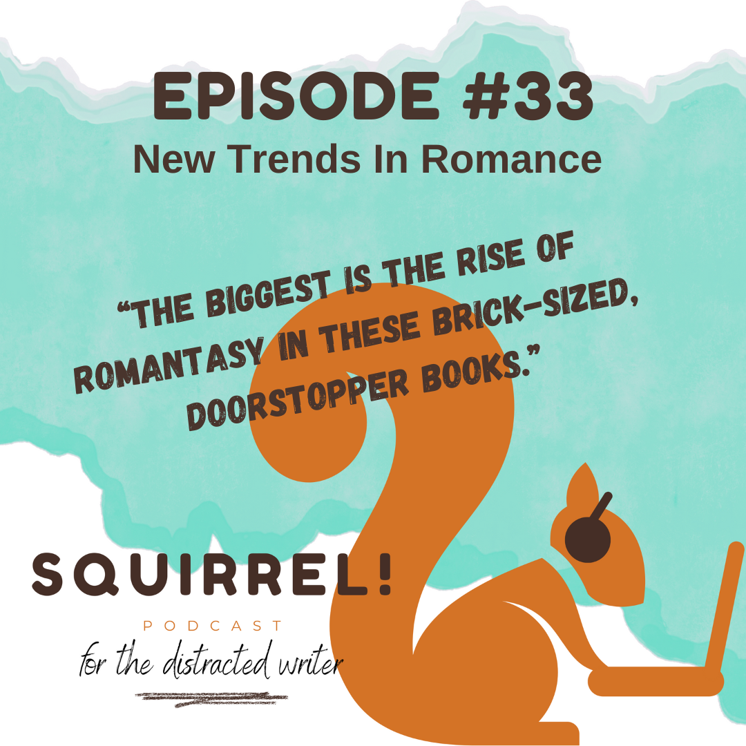 Squirrel! Podcast for Distracted Writers