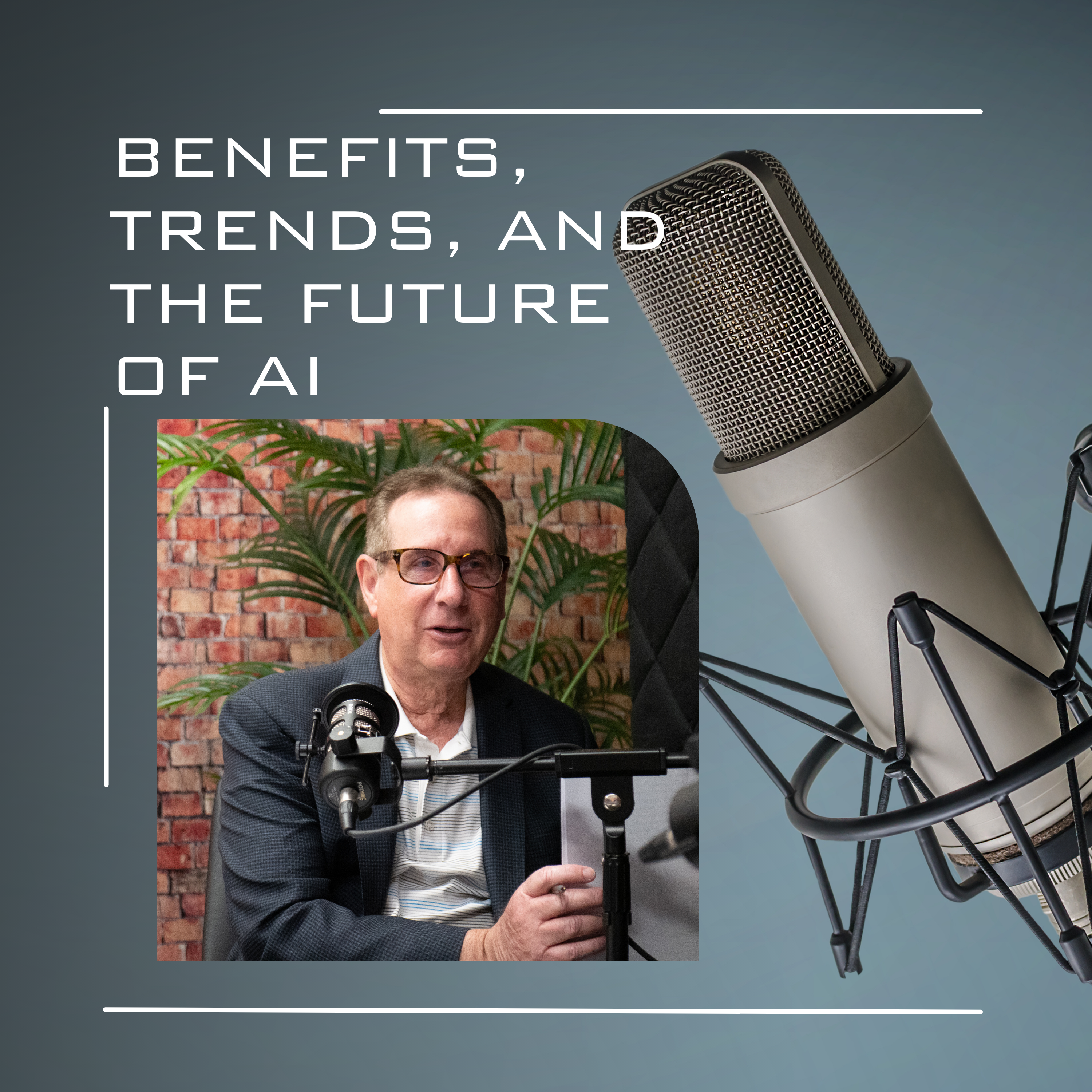 Benefits, Trends, and The Future of AI