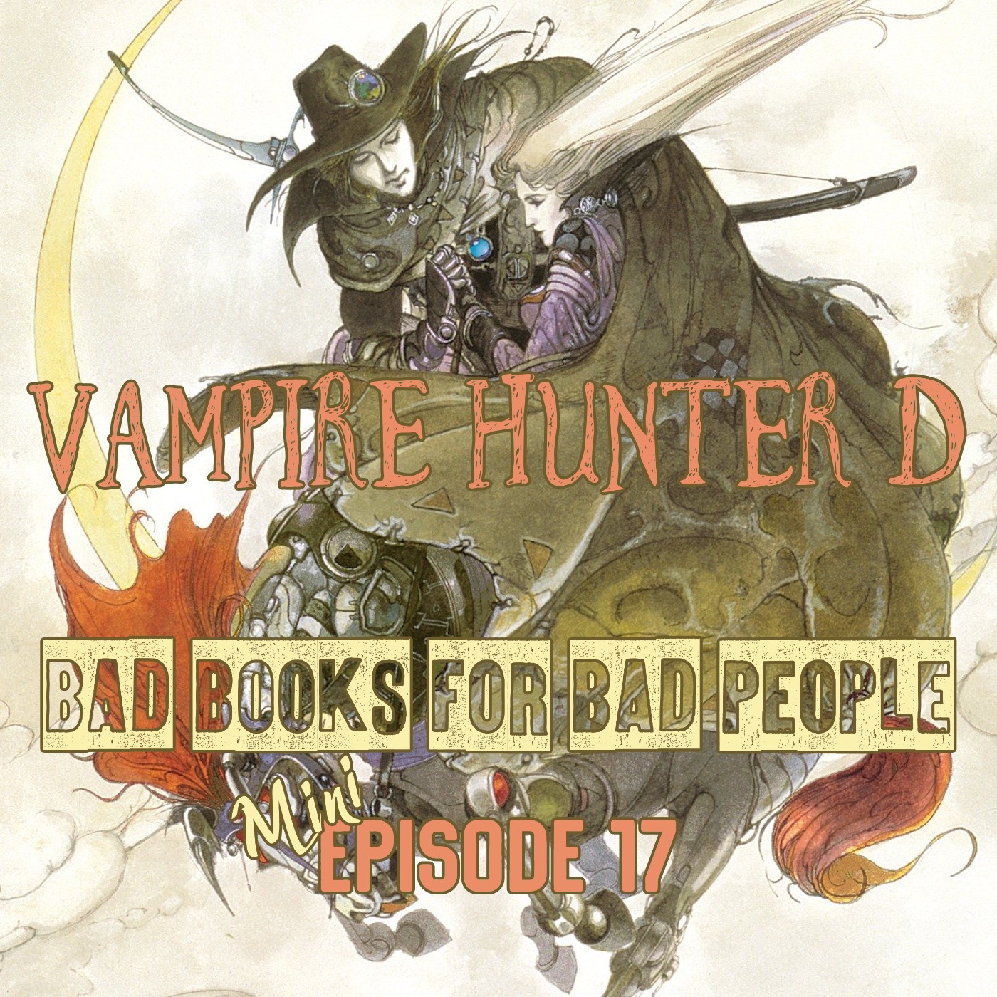 Mini Episode 17: Vampire Hunter D - Light Novel, Heavy Weirdness