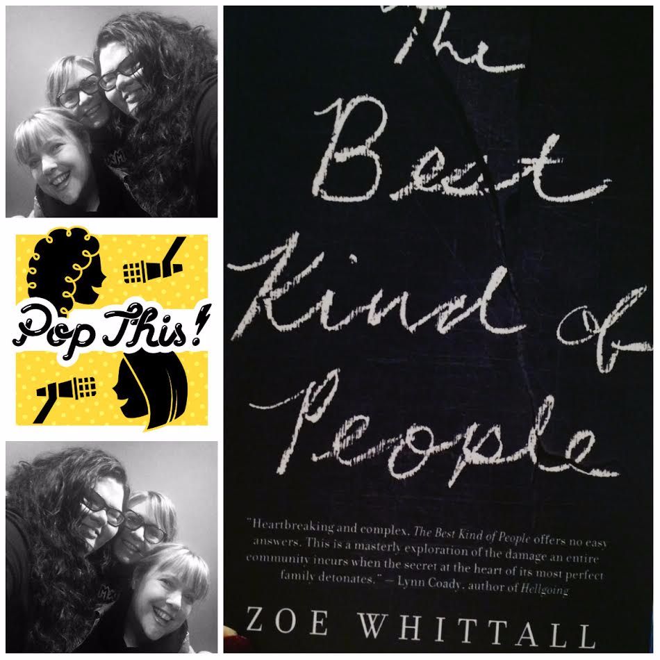 Episode 52: The Best Kind of People with guest Zoe Whittall
