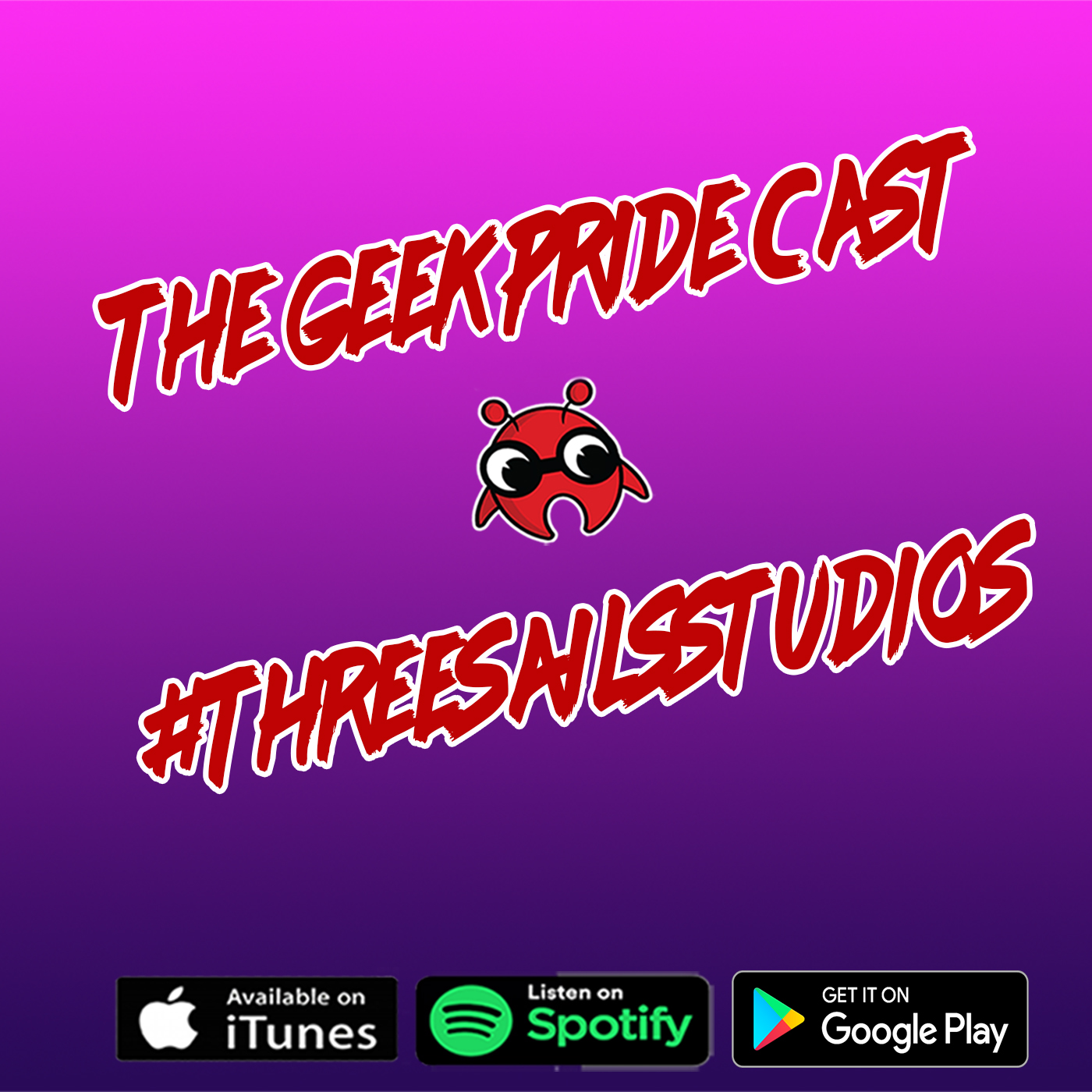 The Geek Pride Cast #Threesailsstudios