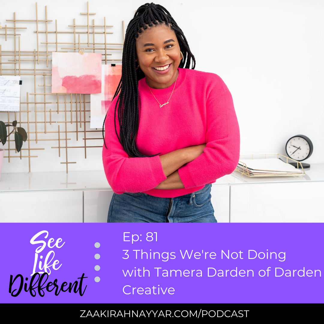 3 Things We are Not Doing in Business All 2022 with Tamera Darden of Darden Creative