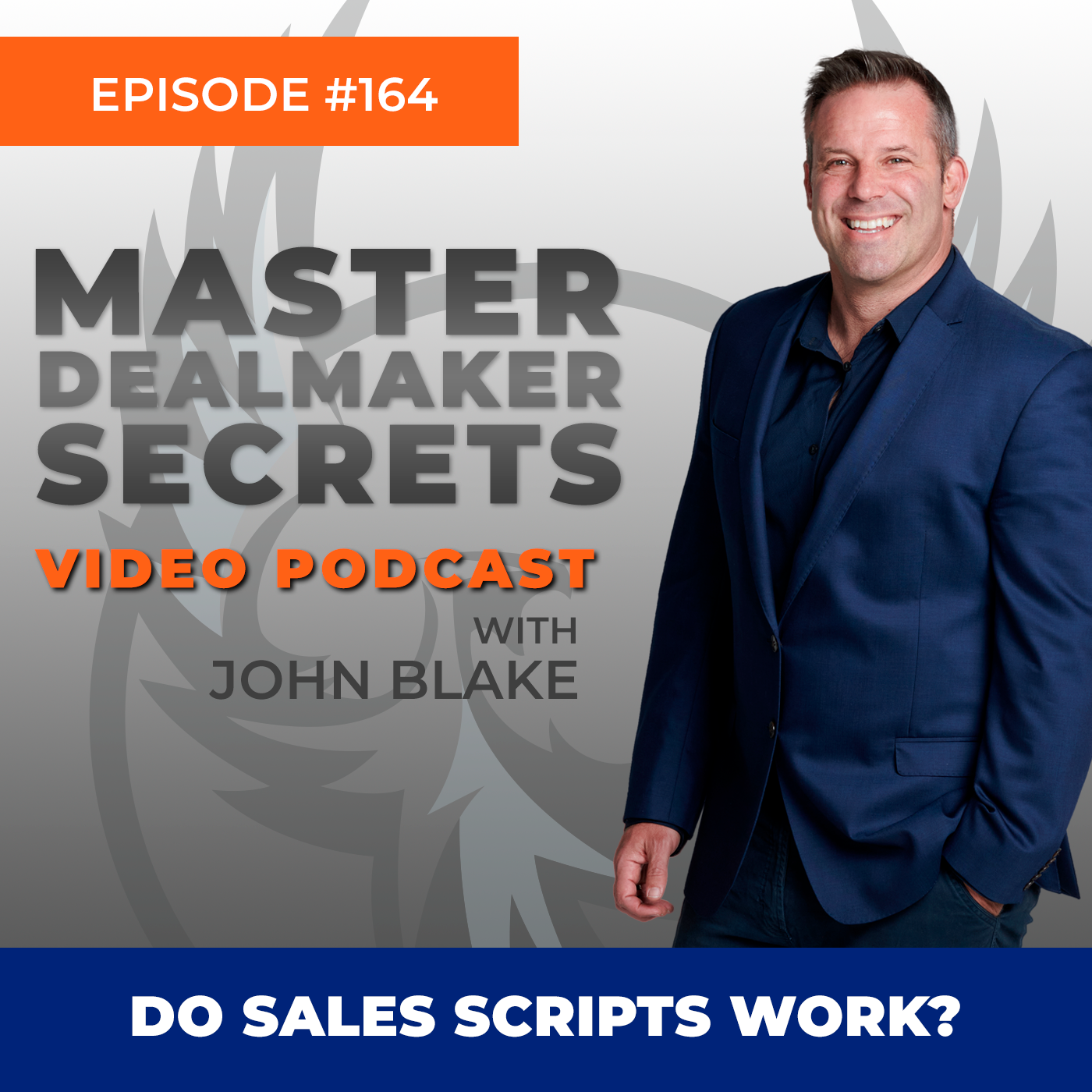Episode 164 - Do Sales Scripts Work?