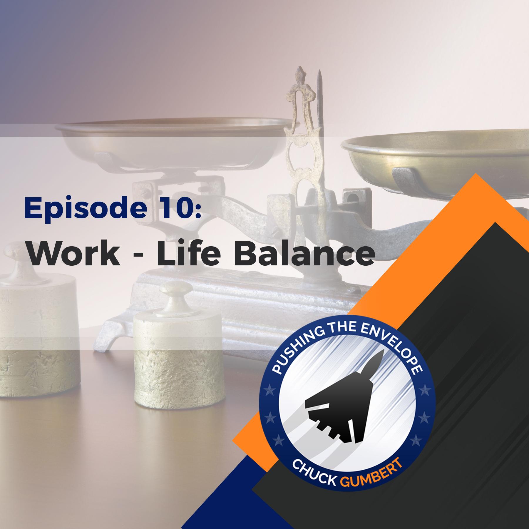 PTE 010 - Striking A Work - Life Balance