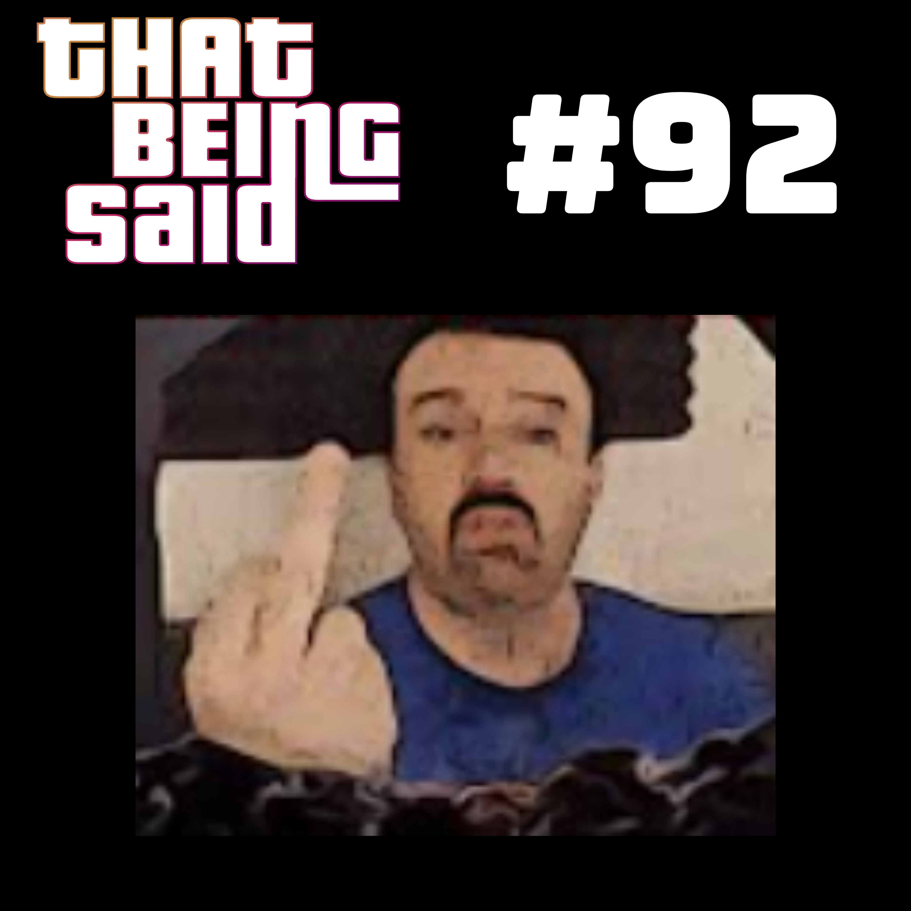 That Being Said Podcast