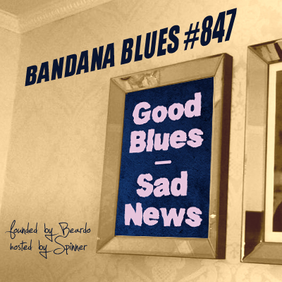 Bandana Blues, founded by Beardo, hosted by Spinner