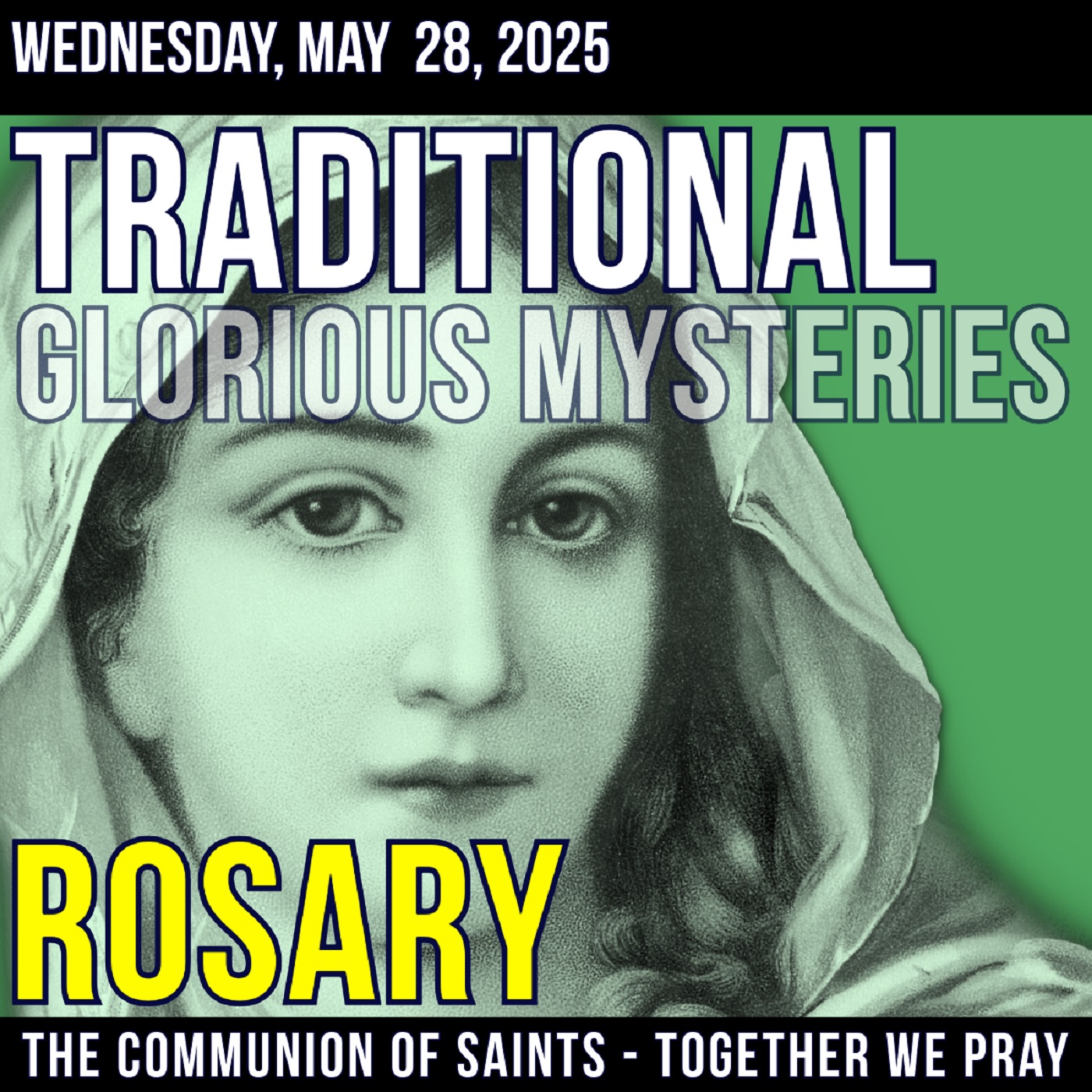 TRADITIONAL ROSARY - WEDNESDAY - SLOW AND MYSTICAL