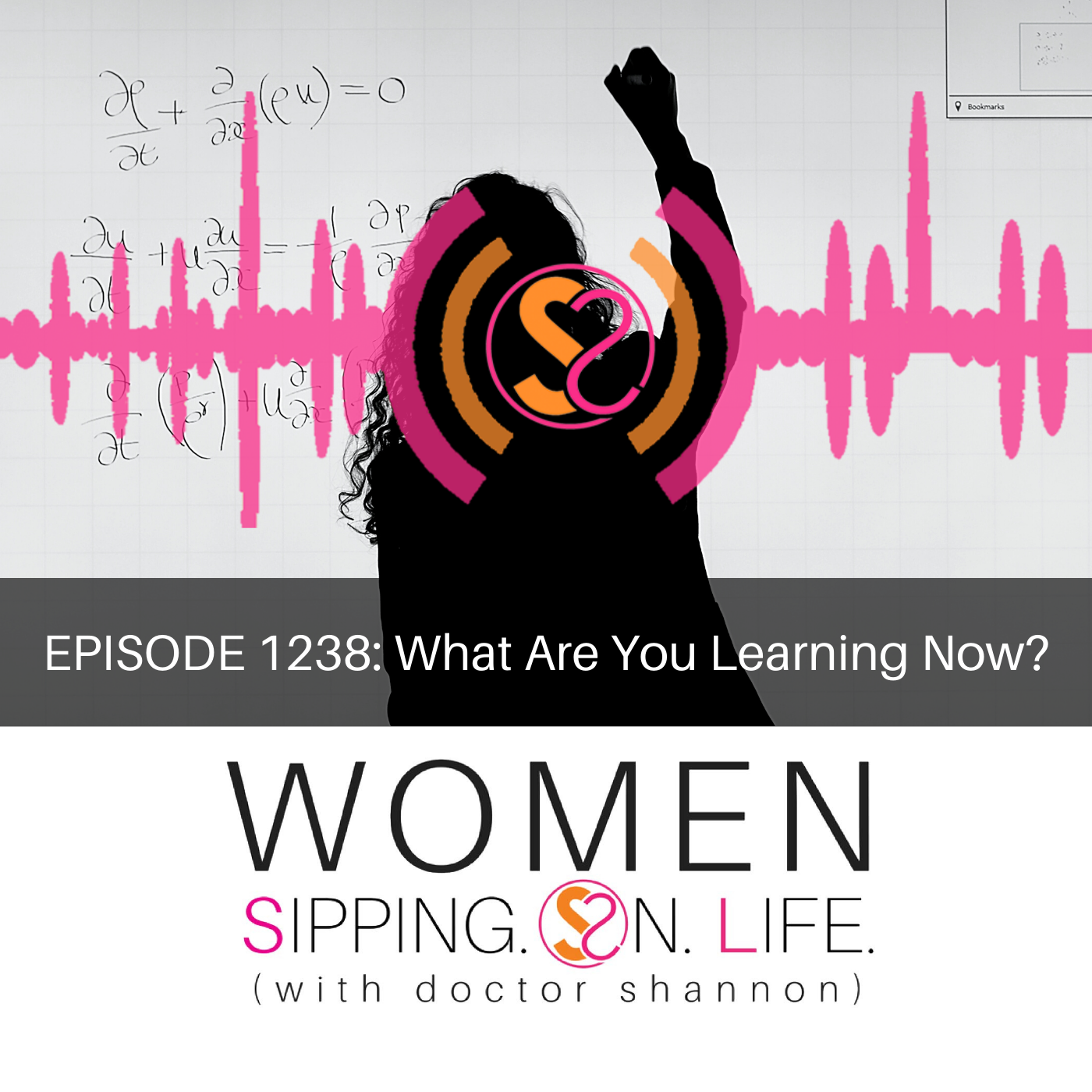 EPISODE 1238: What Are You Learning Now?