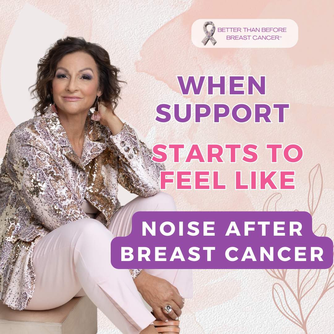 Better Than Before Breast Cancer with The Breast Cancer Recovery Coach