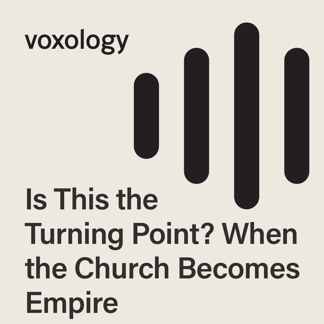 Is This the Turning Point? When the Church Becomes Empire