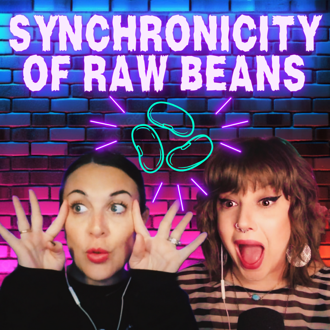 cover of episode Synchronicity of Raw Beans