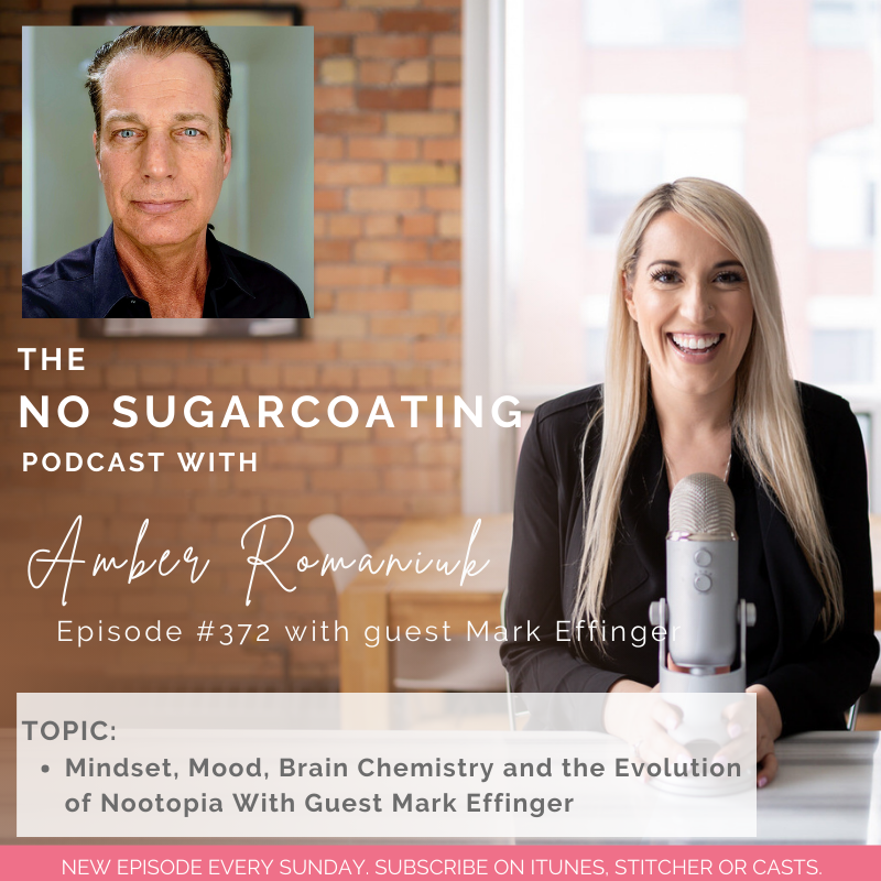 #372 Mindset, Mood, Brain Chemistry and the Evolution of Nootopia with Guest Mark Effinger