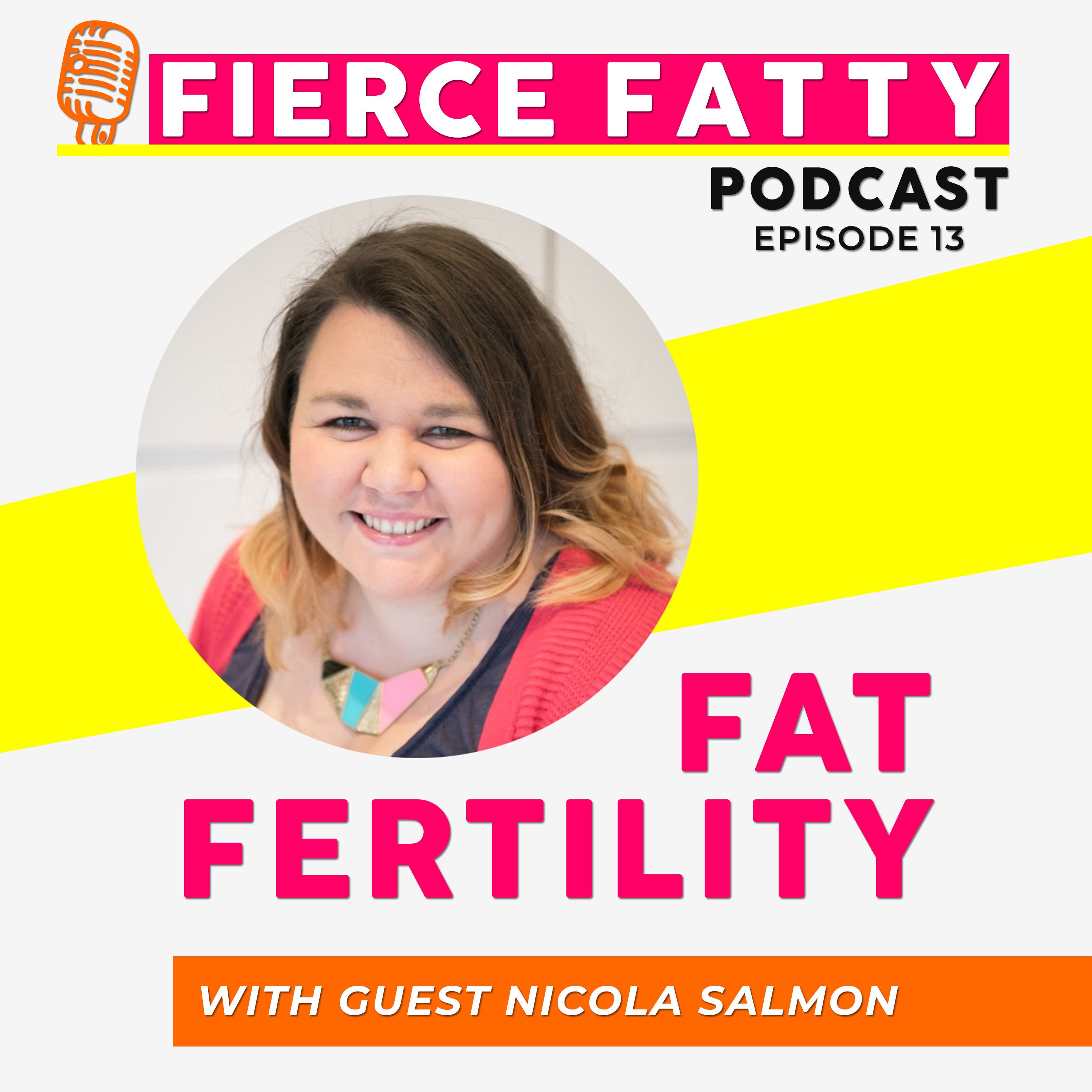 Fierce Fatty Podcast