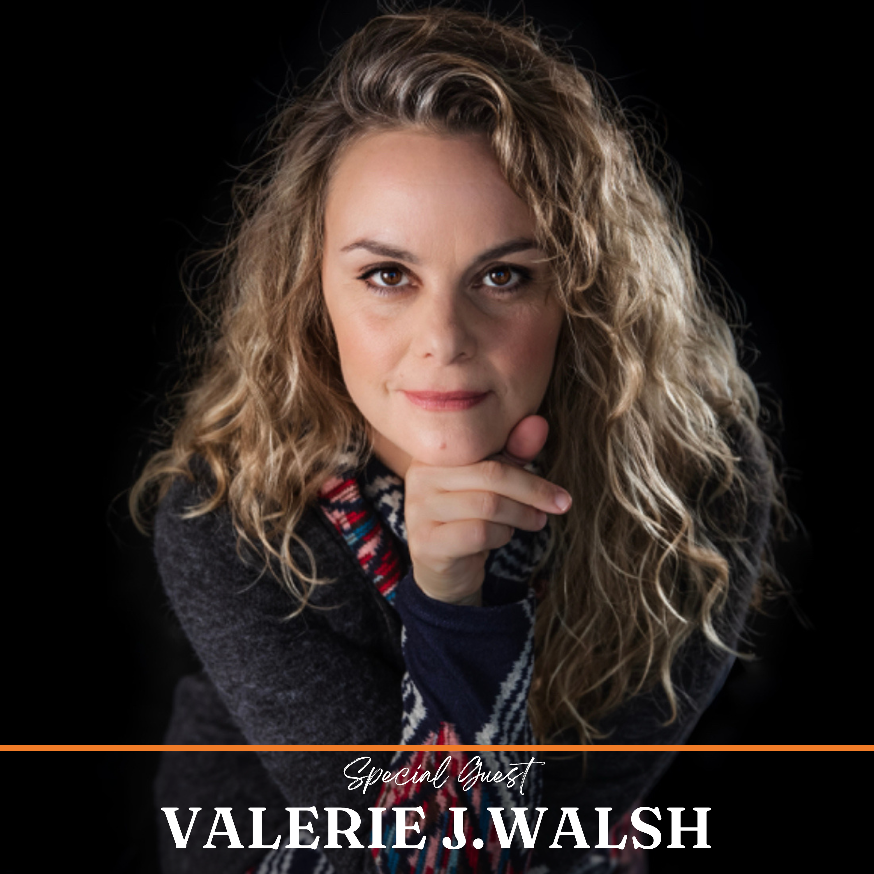 902 | Your Past Gives You the Lessons to Change Your Future with Valerie J. Walsh