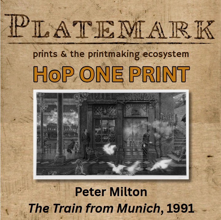 HoP deep dive on ONE PRINT: Peter Milton's The Train from Munich