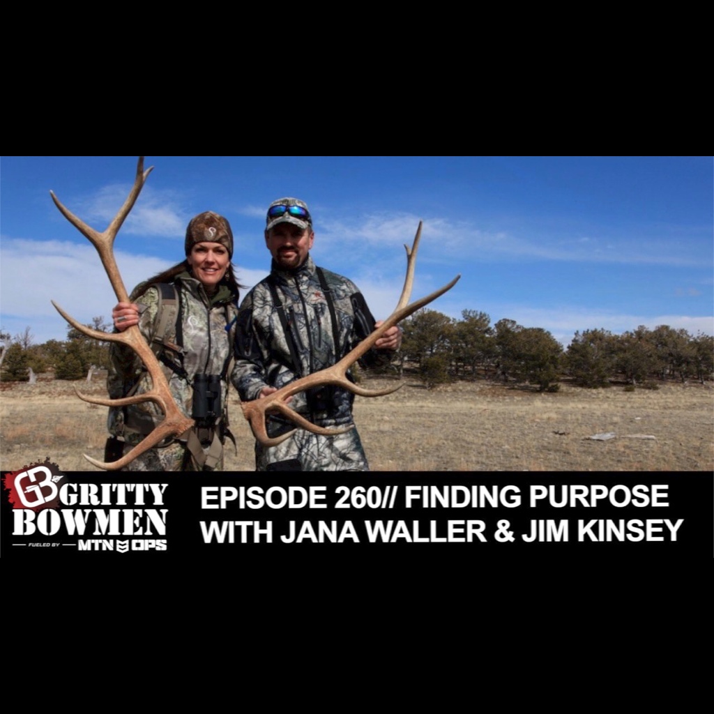 EPISODE 260: Finding Purpose with Jana Waller and Jim Kinsey