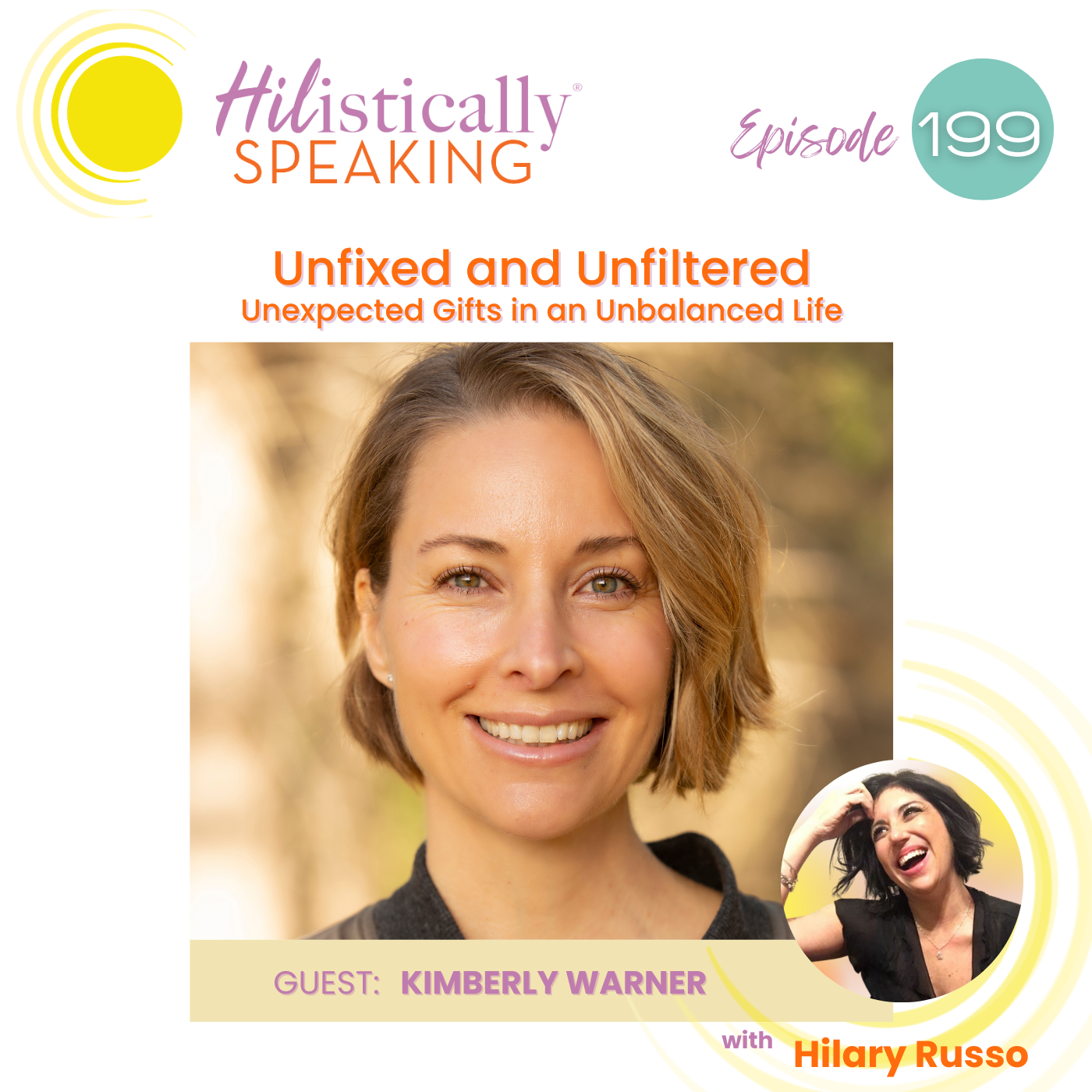 Unfixed and Unfiltered: Kimberly Warner on Life's Unexpected Gifts