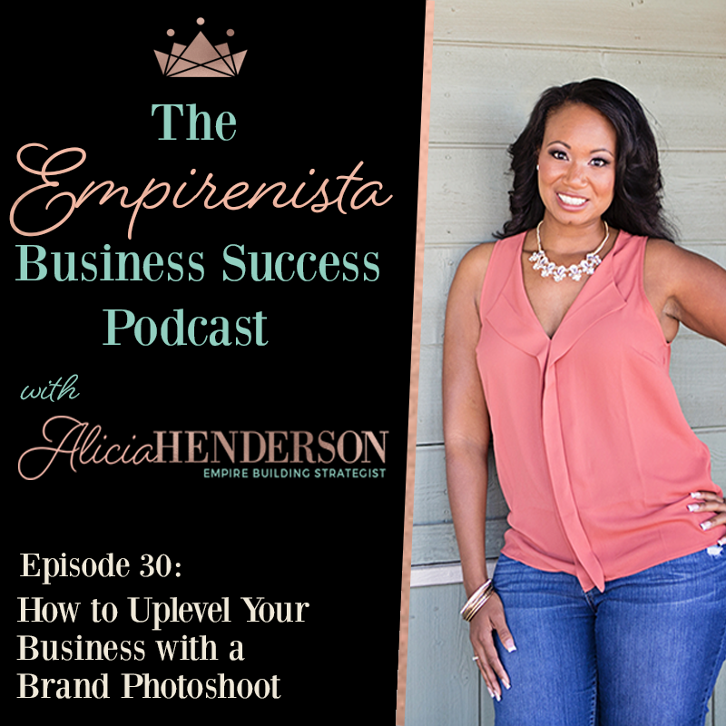 Tell Your Brand Story with a Photoshoot - Ep #30 episode artwork