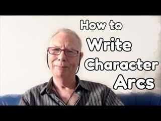 How to Write Character Arcs - WritersLife.org