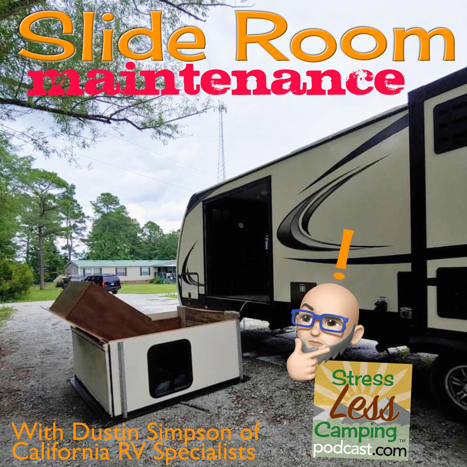 Maintaining your slide rooms - things you need to know to avoid trouble and camp StressLess