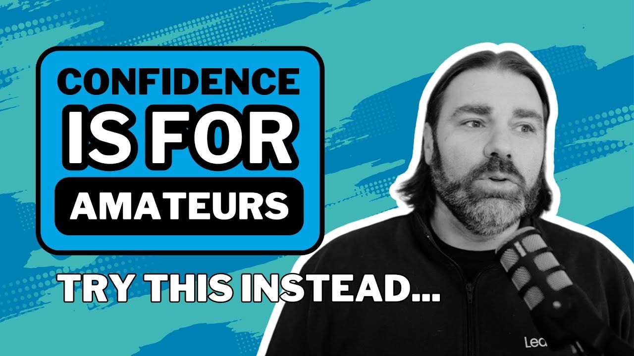 Stop Chasing Confidence: Here’s What You Really Need to Succeed