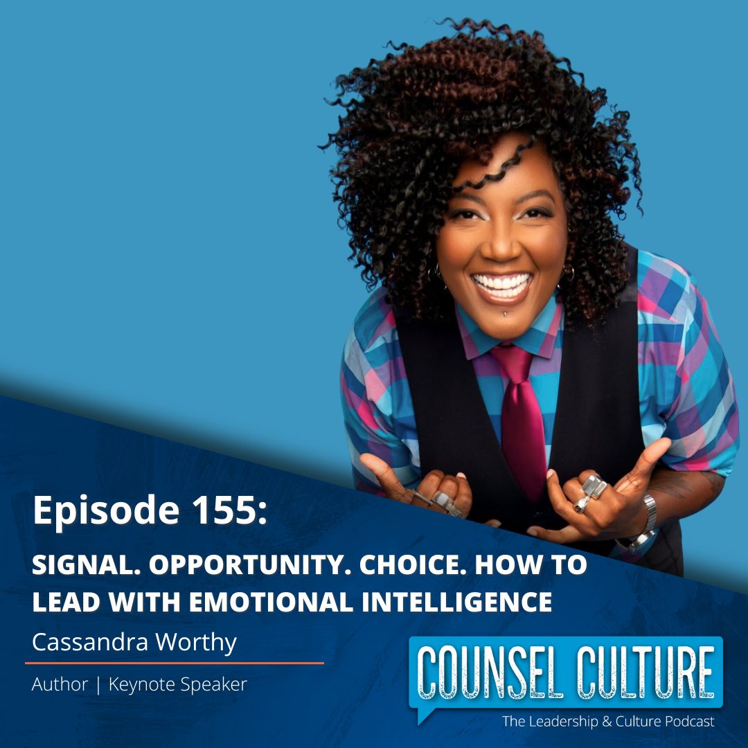 Signal. Opportunity. Choice. How to Lead with Emotional Intelligence
