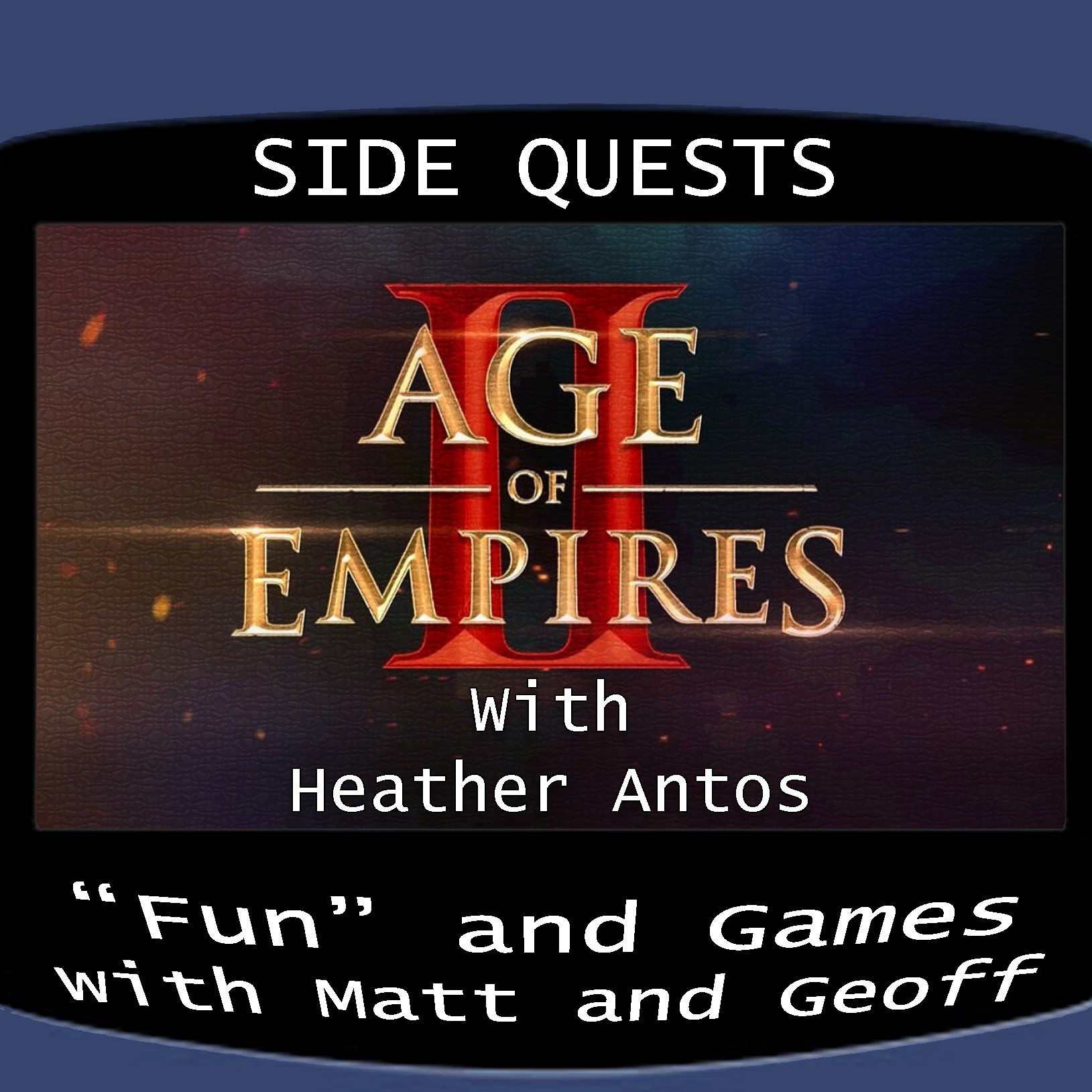 Side Quests Episode 73: Age of Empires II with Heather Antos