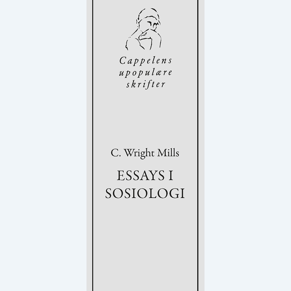 C. Wright Mills - Essays i sosiologi