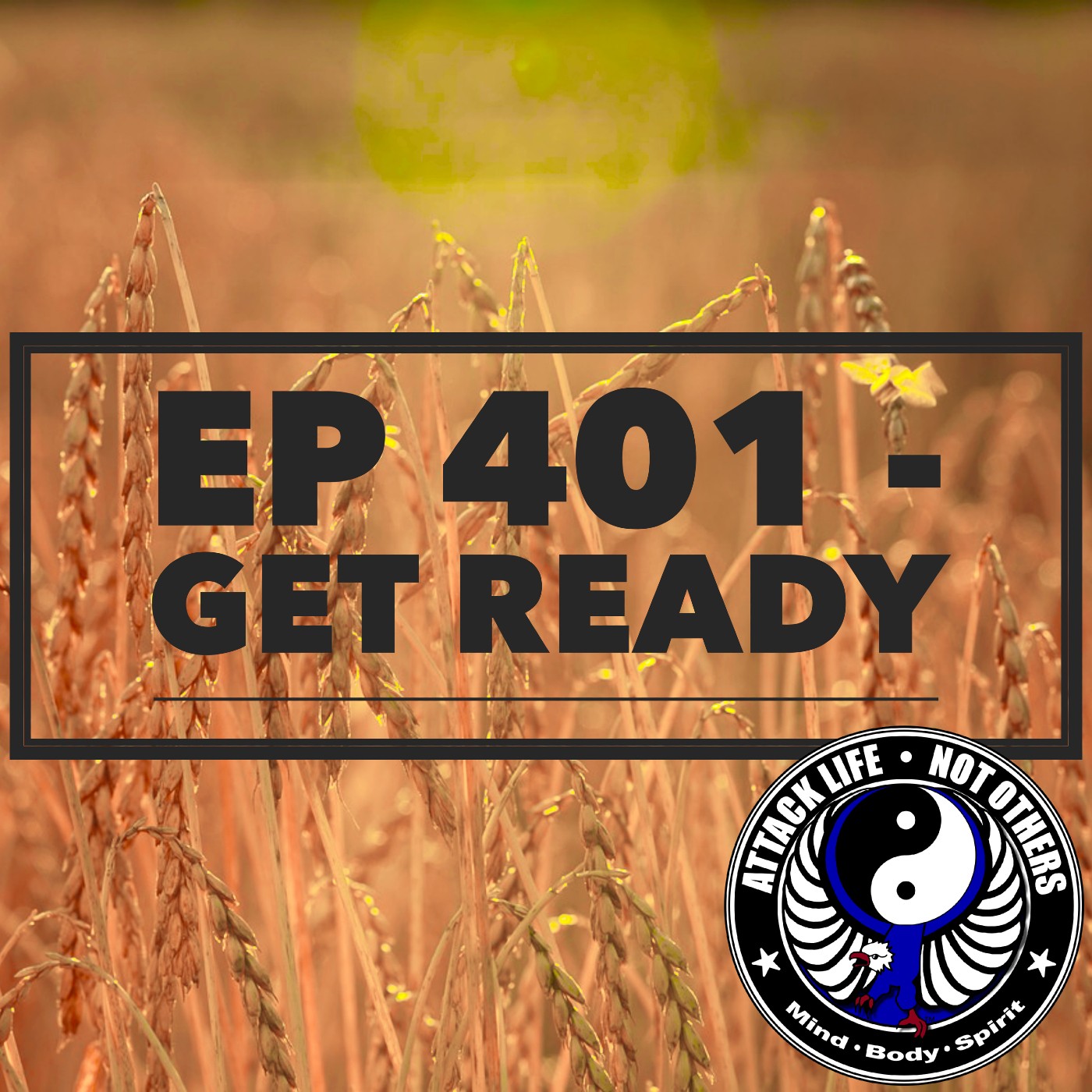 Ep 401 - Get Ready Ep 401 - Get Ready