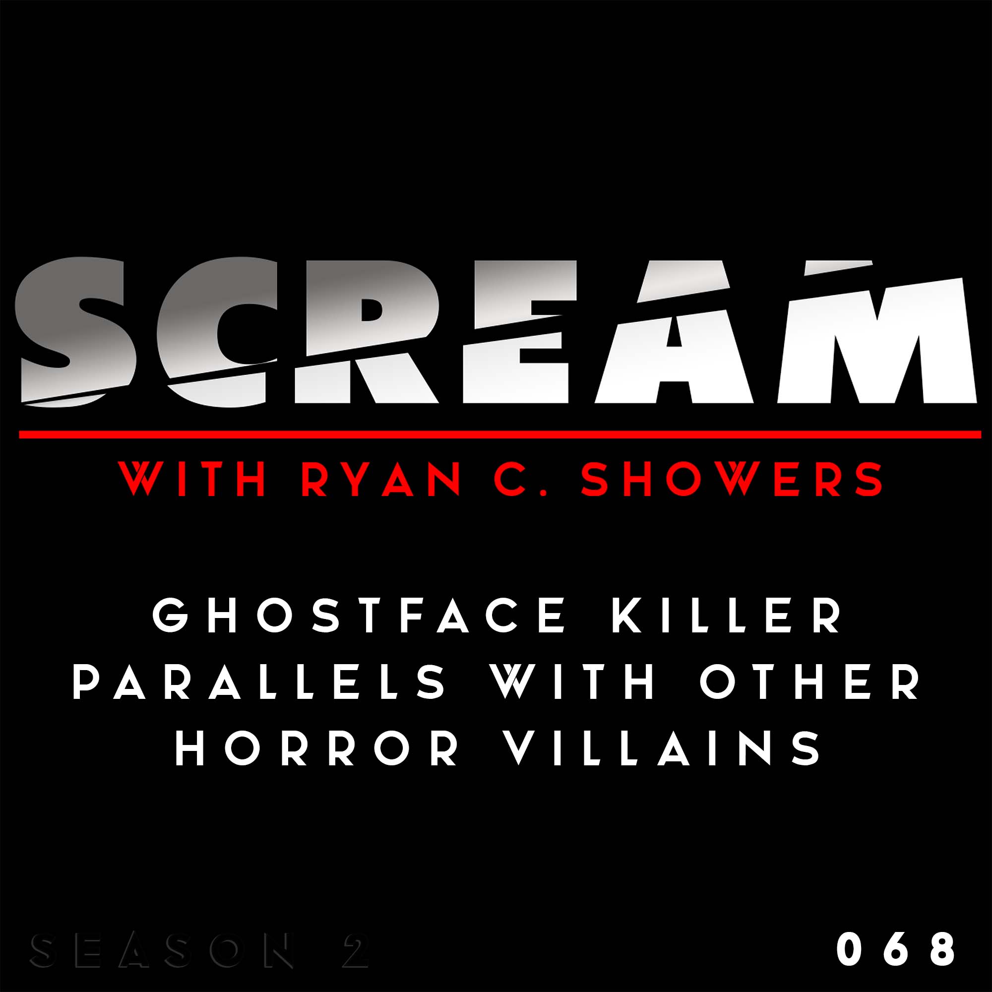 SCREAM with Ryan C. Showers