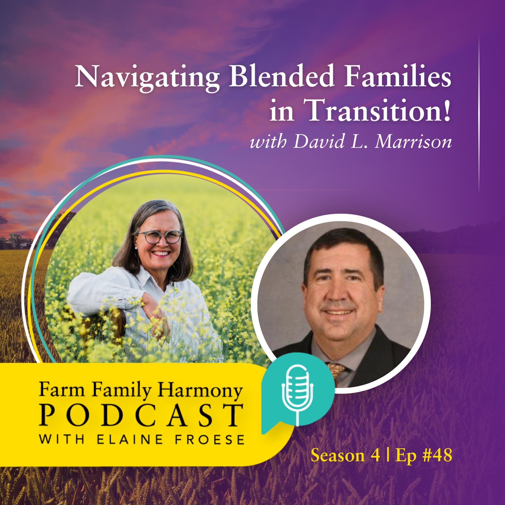 48: Navigating Blended Families in Transition!