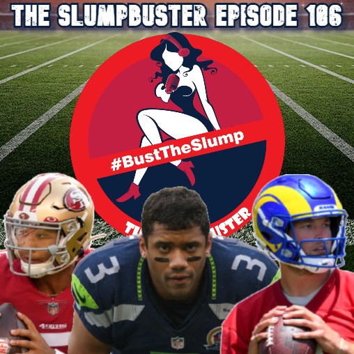 The Slumpbuster Ep 106: Josh Rosen Cut AGAIN, Niners QB Battle & NFC West Preview w/ J intheBay!