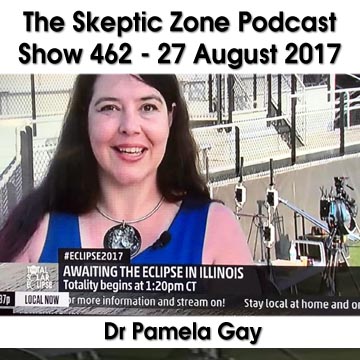 The Skeptic Zone #462- 27.Aug.2017