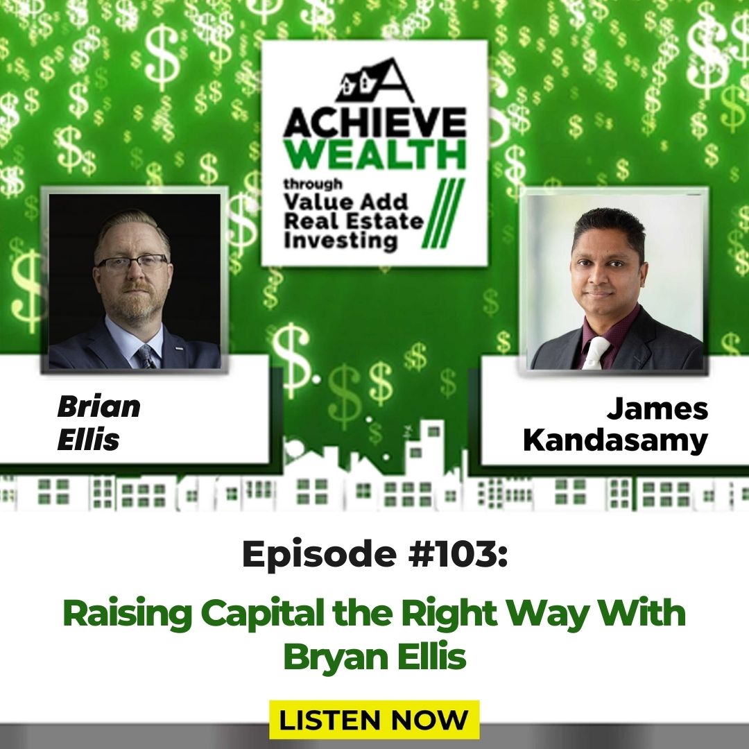 Achieve Wealth Through Value Add Real Estate Investing Podcast