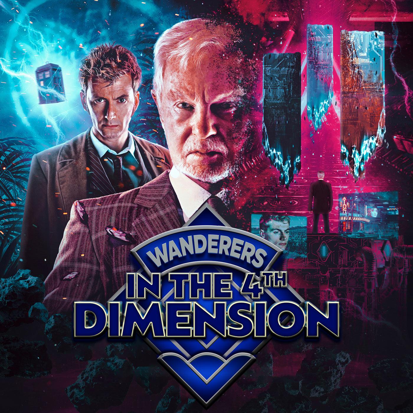 Wanderers in the 4th Dimension: A Journey Through Doctor Who