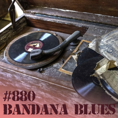 Bandana Blues, founded by Beardo, hosted by Spinner