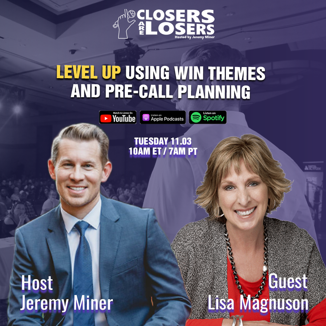 Level Up with Win Themes and Pre-call Planning! - with Lisa Magnuson
