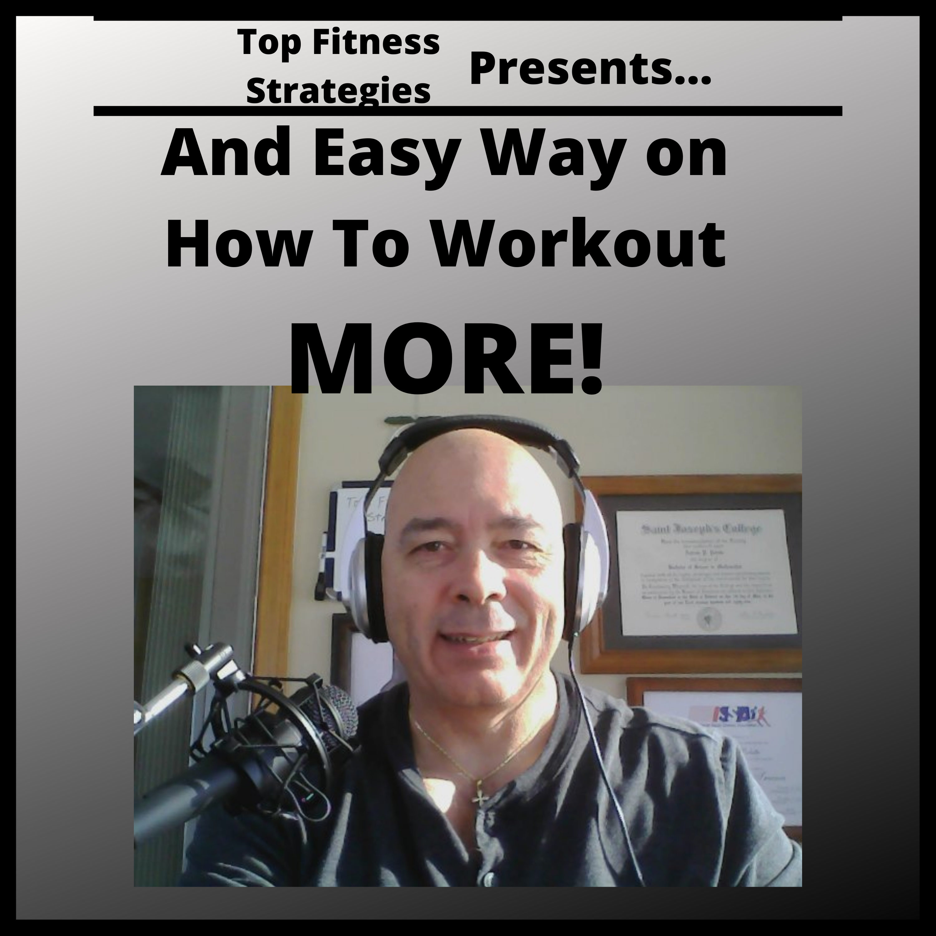 Ep38 - An Easy Way To Start Working Out More!