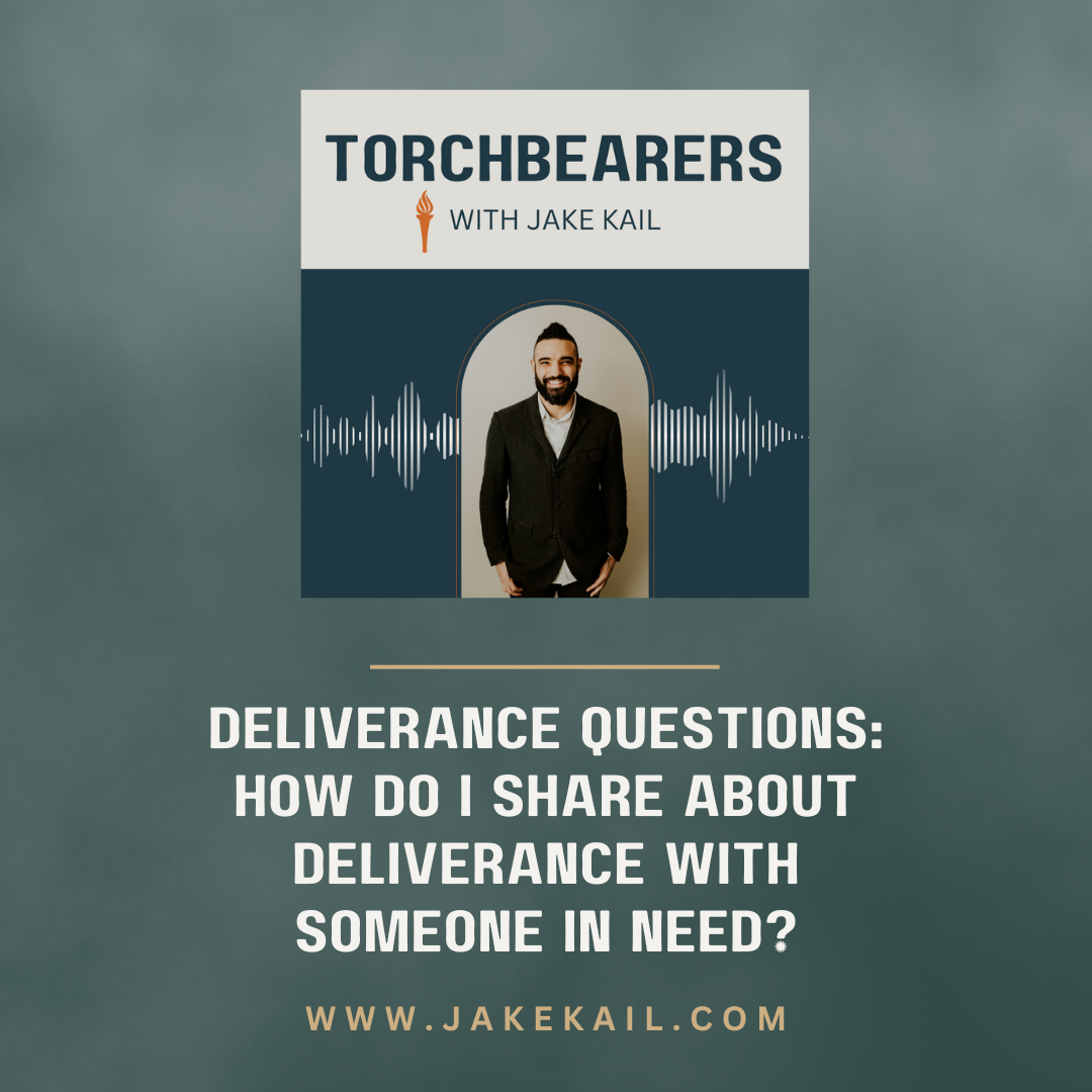 Deliverance Questions: How do I Share About Deliverance With Someone in Need?