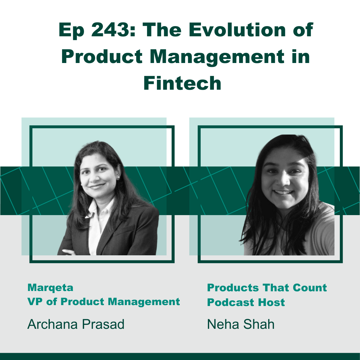 EP 243 Marqeta VP of Product Management on the Evolution of Products in Fintech